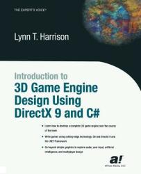 Introduction to 3D Game Engine Design Using DirectX 9 and C# - Lynn Thomas Harrison (2008)