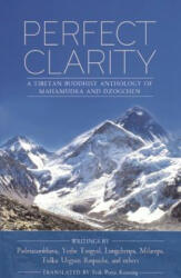 Perfect Clarity - Erik Pema Kunsang (ISBN: 9789627341697)