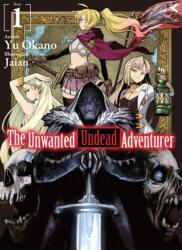 Unwanted Undead Adventurer (ISBN: 9781718357402)