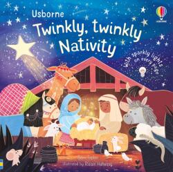 THE TWINKLY TWINKLY NATIVITY BOOK (ISBN: 9781474995702)