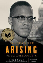 The Dead Are Arising: The Life of Malcolm X (ISBN: 9781324091059)