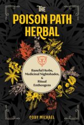 The Poison Path Herbal (ISBN: 9781644113349)