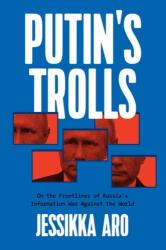 Putin's Trolls (ISBN: 9781632461292)