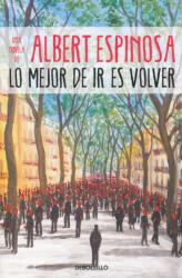 Lo mejor de ir es volver (ISBN: 9788466354721)