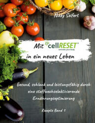 Mit cellRESET in ein neues Leben - Nikky Seifert (ISBN: 9783752684773)