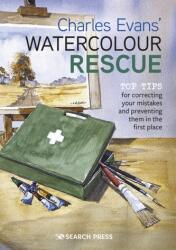 Charles Evans' Watercolour Rescue (ISBN: 9781782219422)