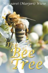 The Bee Tree (ISBN: 9781648953125)
