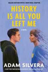 History Is All You Left Me (ISBN: 9781641293174)