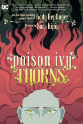 Poison Ivy: Thorns - Sara Kipin (ISBN: 9781401298425)
