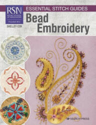 Rsn Essential Stitch Guides: Bead Embroidery (ISBN: 9781782219309)
