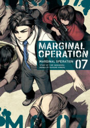 Marginal Operation: Volume 7 - Daisuke Kimura, Ningen (ISBN: 9781718359062)