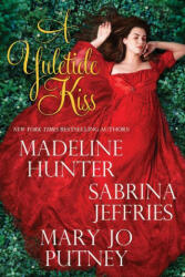 Yuletide Kiss - Sabrina Jeffries, Madeline Hunter (ISBN: 9781496731296)