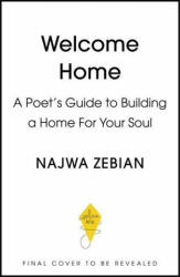 Welcome Home - Najwa Zebian (ISBN: 9781473699991)