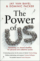 The Power of Us - Jay Van Bavel, Dominic Packer (ISBN: 9781472274151)