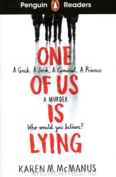 Penguin Readers Level 6: One Of Us Is Lying (ELT Graded Reader) - MCMANUS KAREN M (ISBN: 9780241520772)