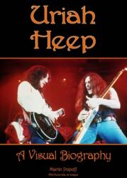 Uriah Heep: A Visual Biography (ISBN: 9781912782567)