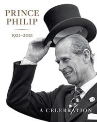 Prince Philip 1921-2021 (ISBN: 9781909741805)