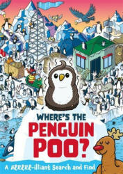 Where's the Penguin Poo? - Alex Hunter (ISBN: 9781408366288)
