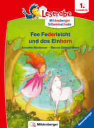 Leserabe - Fee Federleicht und das Einhorn - Betina Gotzen-Beek (ISBN: 9783619146031)