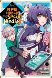 If the RPG World Had Social Media. . . , Vol. 1 (manga) - YUSUKE NITTA (ISBN: 9781975320942)