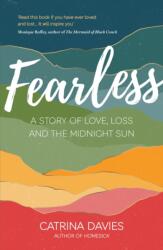 Fearless - Catrina Davies (ISBN: 9781787836822)