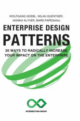 Enterprise Design Patterns - Milan Guenther, Annika Klyver (ISBN: 9781716434587)