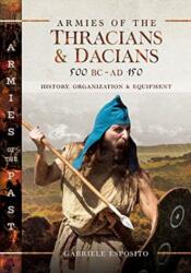 Armies of the Thracians and Dacians, 500 BC to AD 150 (ISBN: 9781526772749)