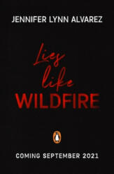 Lies Like Wildfire - Jennifer Lynn Alvarez (ISBN: 9780241476116)