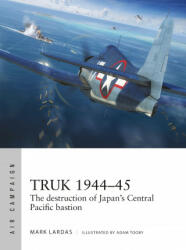 Truk 1944-45 - Adam Tooby (ISBN: 9781472845856)