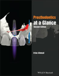 Prosthodontics at a Glance 2nd Edition - Ahmad, Irfan, BDS (ISBN: 9781119749721)