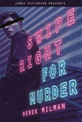 Swipe Right for Murder (ISBN: 9780316451024)