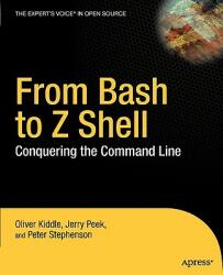 From Bash to Z Shell: Conquering the Command Line (2011)
