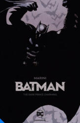 Batman: The Dark Prince Charming (ISBN: 9781779510211)