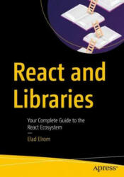React and Libraries (ISBN: 9781484266953)