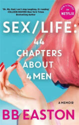 SEX/LIFE: 44 Chapters About 4 Men (ISBN: 9780751580709)