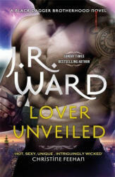 Lover Unveiled - J. R. Ward (ISBN: 9780349420561)