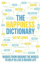 Happiness Dictionary - Dr Tim Lomas (ISBN: 9780349417172)