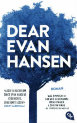 Dear Evan Hansen - Steven Levenson, Benj Pasek, Justin Paul, Catrin Frischer (ISBN: 9783570314159)