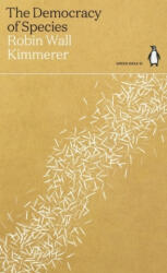 Democracy of Species - ROBIN WALL KIMMERER (ISBN: 9780141997049)