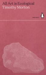 All Art is Ecological (ISBN: 9780141997001)