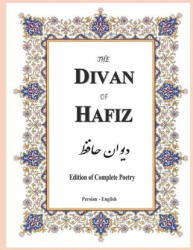 The Divan of Hafiz: Edition of Complete Poetry (ISBN: 9781636209012)