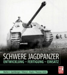 Schwere Jagdpanzer - Hilary Louis Doyle (ISBN: 9783613043824)