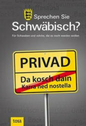 Sprechen Sie Schwäbisch? (ISBN: 9783863130282)