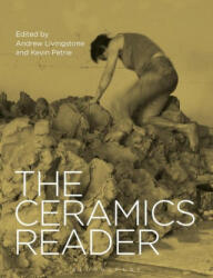 The Ceramics Reader - Andrew Livingstone (ISBN: 9781350198944)