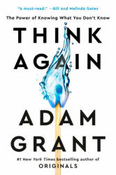 Think Again - Adam Grant (ISBN: 9780593298749)