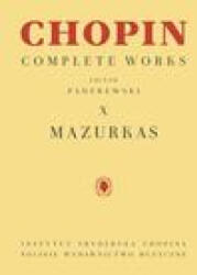 Mazurkas: Chopin Complete Works Vol. X - Ignacy Jan Paderewski (ISBN: 9781540097255)