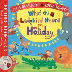 What the Ladybird Heard on Holiday - Julia Donaldson (ISBN: 9781529051513)