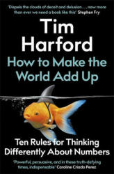 How to Make the World Add Up (ISBN: 9780349143866)