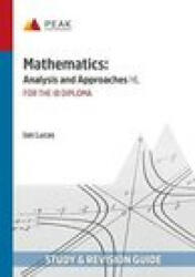 Mathematics: Analysis and Approaches HL - IAN LUCAS (ISBN: 9781913433017)