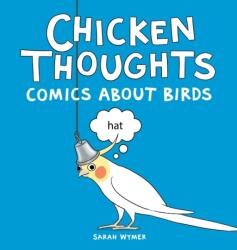 Chicken Thoughts - Sarah Wymer (ISBN: 9781087888736)